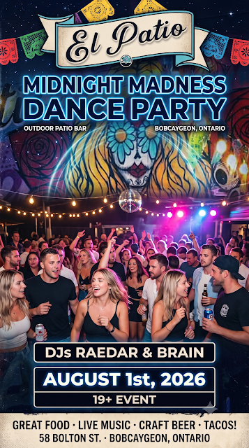 August 1st - Midnight Madness Dance Party at El Patio in Bobcaygeon