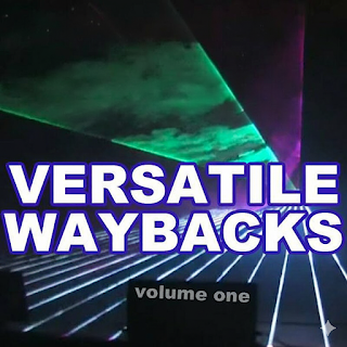 Versatile Waybacks Vol. 1